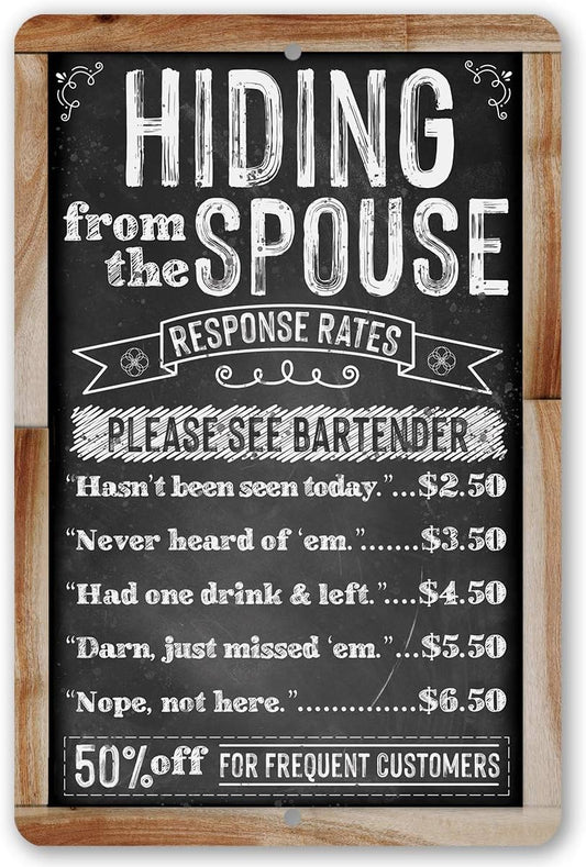 Hiding From The Spouse - Funny Man Cave Decor, Home Bar and Restaurant Display and Alcohol Sign, 12x18 Use Indoors or Outdoors Durable Chalkboard Wood Framed Look Metal Sign
