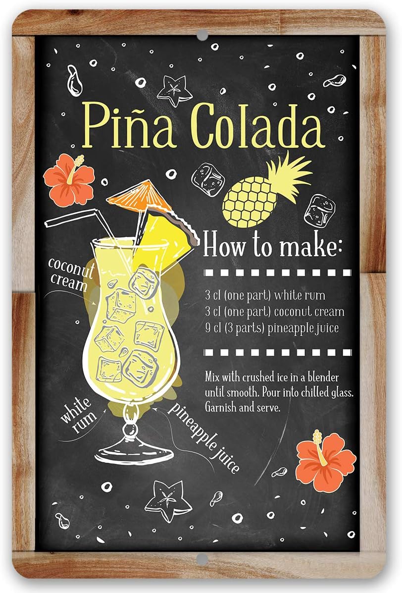 Pina Colada Bar Recipe - Great Home Bar Sign, Kitchen and Bar Restaurant Display, Pineapple Cocktail Drink Decoration, 12x18 Indoors or Outdoors Durable Chalkboard Wood Framed Style Metal Sign
