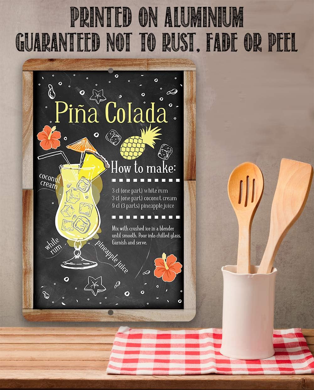 Pina Colada Bar Recipe - Great Home Bar Sign, Kitchen and Bar Restaurant Display, Pineapple Cocktail Drink Decoration, 12x18 Indoors or Outdoors Durable Chalkboard Wood Framed Style Metal Sign