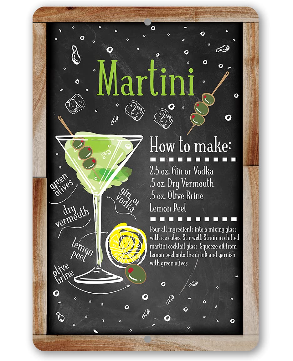 Martini Bar Recipe - Great Cocktail Drink Alcohol Mix Decoration, Home Bar and Shed Decor, Kitchen and Bar Restaurant Display, 8x12 Indoors or Outdoors Durable Chalkboard Wood Framed Style Metal Sign