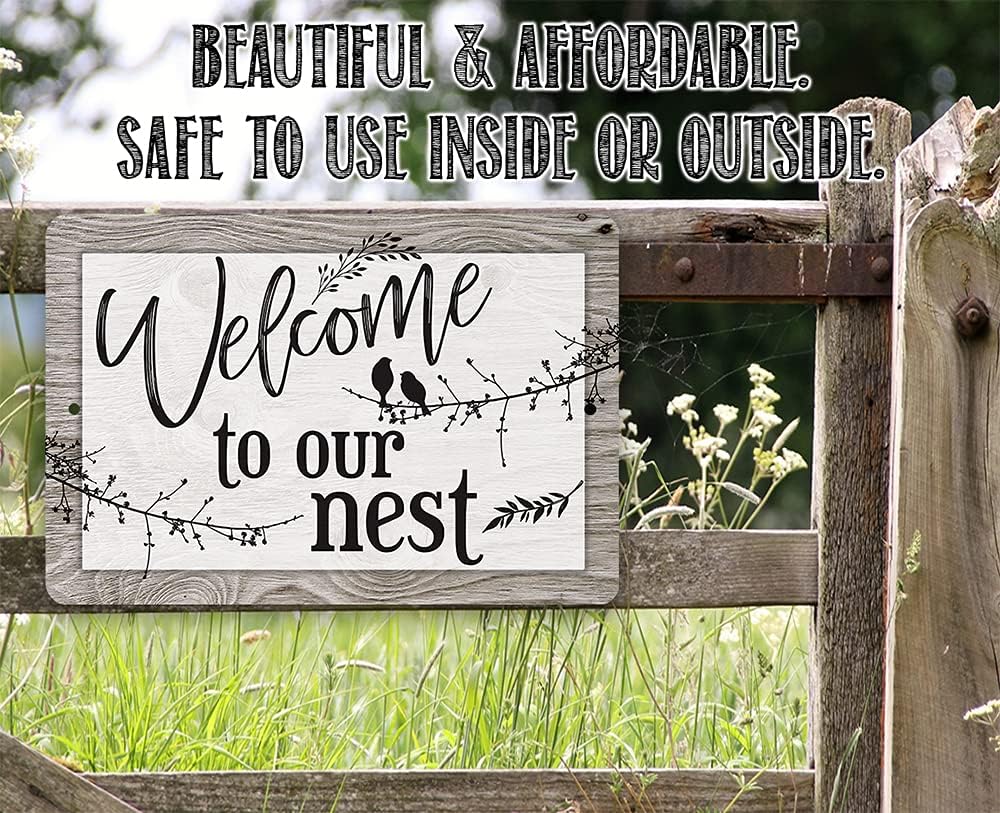 Welcome To Our Nest - Great Entry Way Decor, Living Room Wall Art, Farmhouse Style Accessories, Family Decorative Art, Great Housewarming Gift, 8x12 Indoors or Outdoors Durable Wood Style Metal Sign